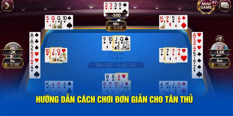 Game Bài Phỏm - Hướng Dẫn Chơi Mới Nhất Cho Tân Thủ