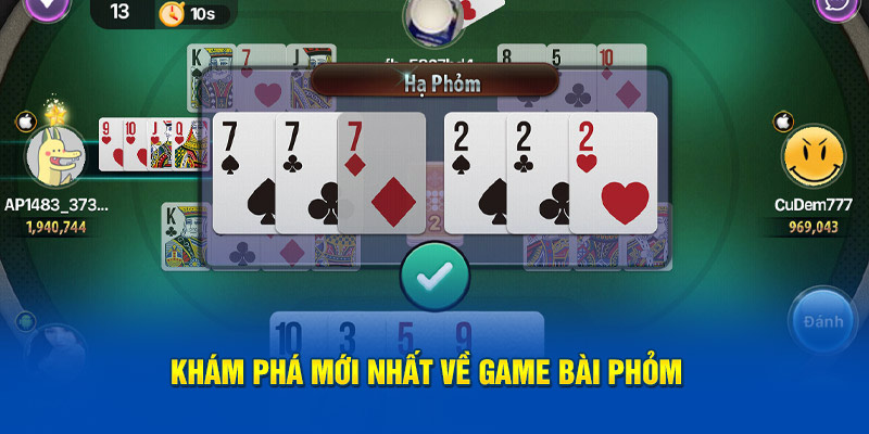 Game Bài Phỏm - Hướng Dẫn Chơi Mới Nhất Cho Tân Thủ